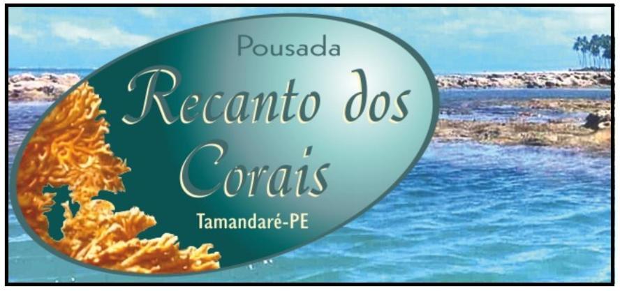 Pousada Recanto Dos Corais Tamandaré Extérieur photo
